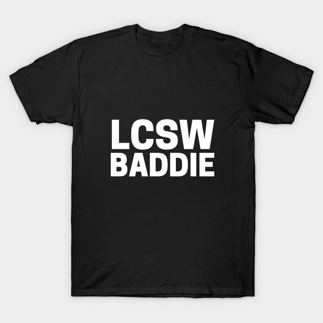 Black Social Worker LCSW Baddie T-Shirt by Chey Creates Clothes